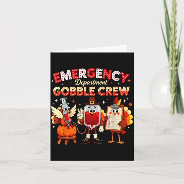 Cartão Emergency Department Gobble Crew Thanksgiving Nurs (Frente)