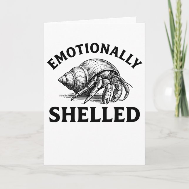 Cartão Emotionally Shelled Funny Hermit Crab (Frente)