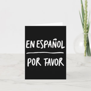 Cartão En Espanol Por Favor Professor Espanhol 5