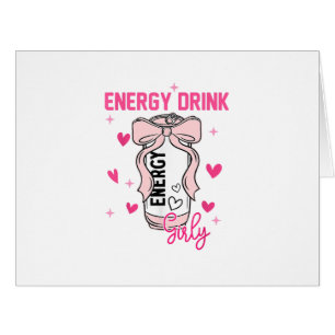 Cartão Energy Beber Girly Funny Bebendo