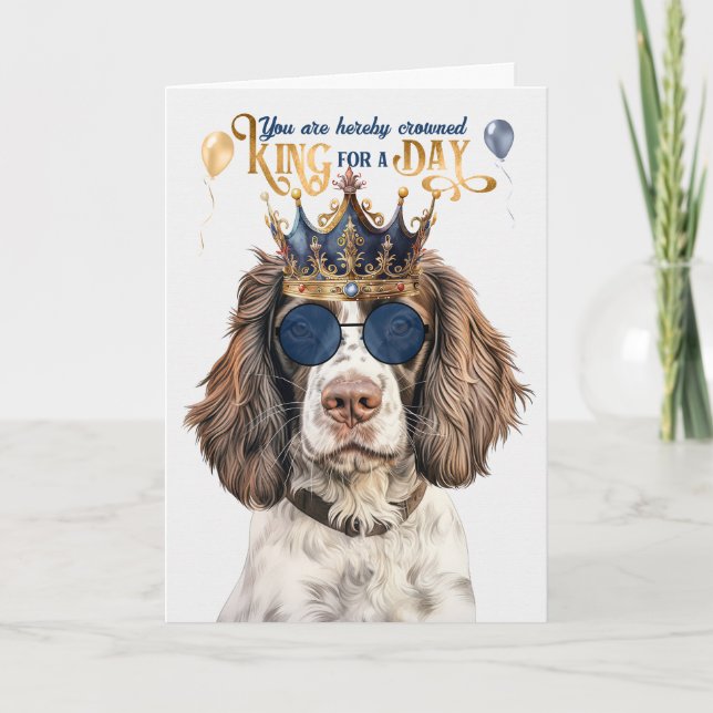 Cartão English Springer King para um dia de aniversário e (Frente)