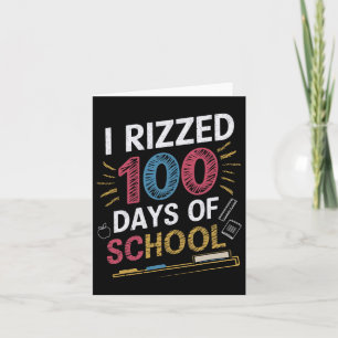 Cartão Engraçado 100 Dias De Escola 100 Eu Rizzei 100 Dia