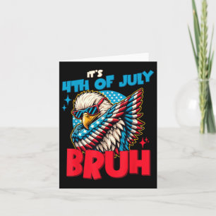 Cartão Engraçado, 4 De Julho Bruh