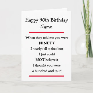 Cartão Engraçado 90 Birthday Cheeky Verse Birthday