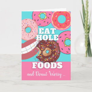 Cartão Engraçado Aniversário Coma Comidas De Buracos Não