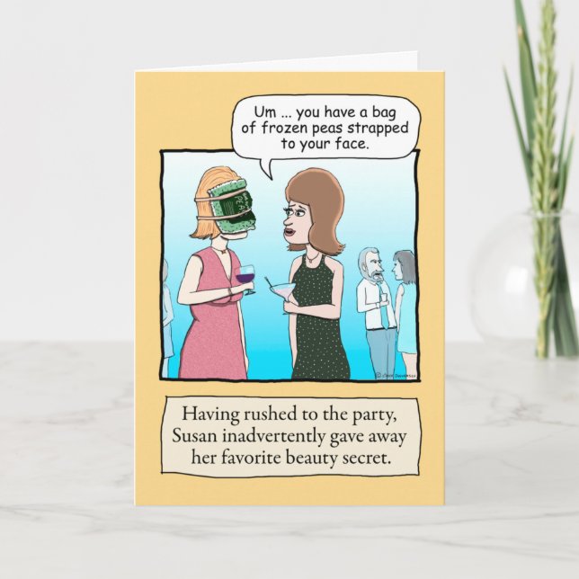 Cartão Engraçado Aniversário: Segredo de Beleza de Ervilh (Frente)