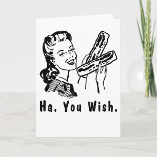 Cartão Engraçado Bacon Snarky da década de 1950 Mulher 