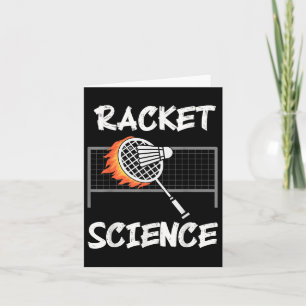 Cartão Engraçado Badminton Humor Racket Science Shuttle E