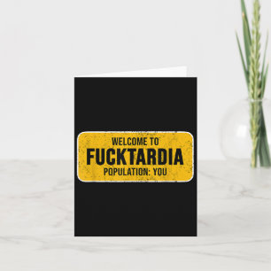 Cartão Engraçado Bem-Vindo À Fortardia Sy Sarcastic Humor