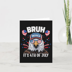 Cartão Engraçado Bruh Quarto Quarto De Julho Eagle Americ