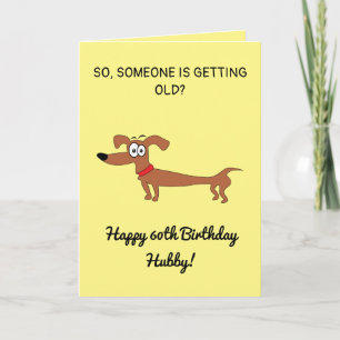 Cartão Engraçado Cachorro Snarky Marido 60º Aniversári