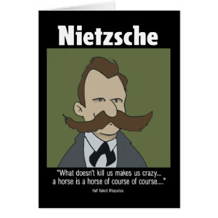 Cartão Engraçado - Cartão Nietzshe