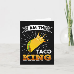 Cartão Engraçado Cinco De Mayo Comida Eu Sou O Taco King