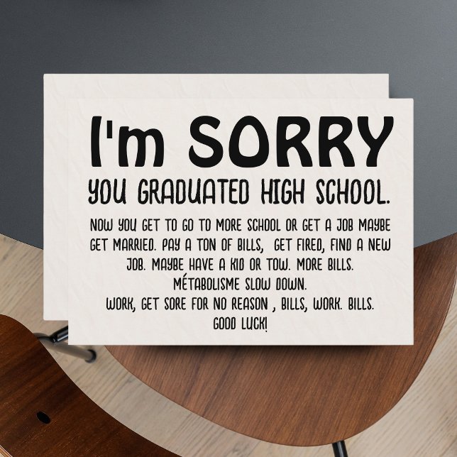 Cartão Engraçado de Graduação "Desculpe Formando"  (Funny "Sorry Grad" Graduation Card - Sarcastic Congrats)