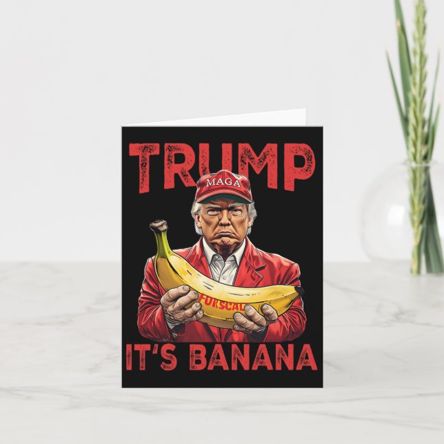 Cartão Engraçado É Banana Para Balanças Trump (Frente)