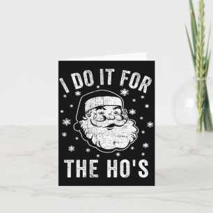 Cartão Engraçado Eu Papai Noel É Ho's Papai Noel