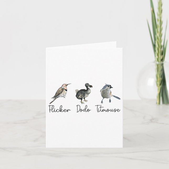 Cartão Engraçado Flicker Dodo Titmouse (Frente)