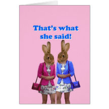 Engraçado, foi o que ela disse.