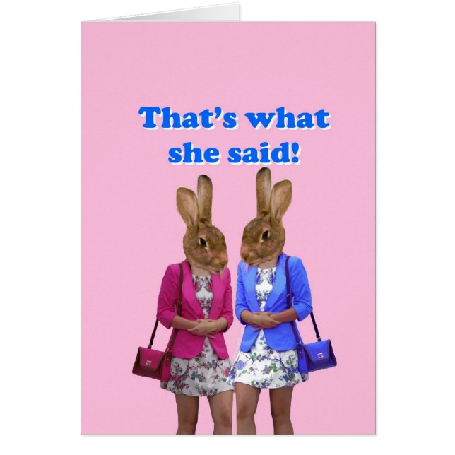 Cartão Engraçado, foi o que ela disse. (Frente)