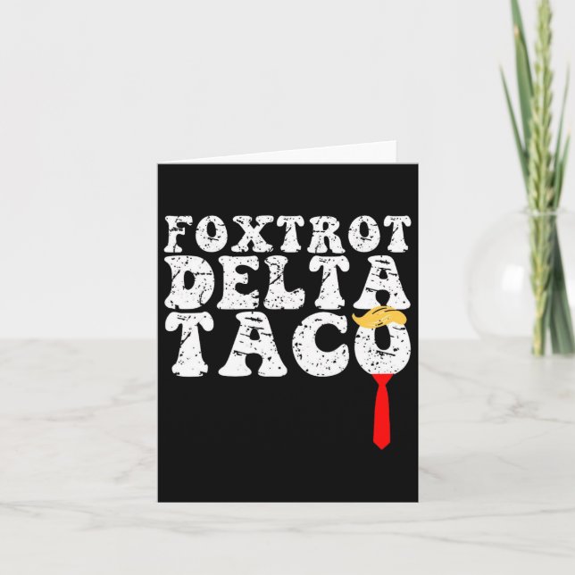 Cartão Engraçado Foxtrot Delta Taco4 (Frente)