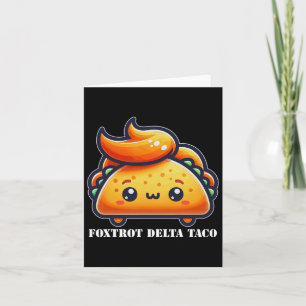 Cartão Engraçado Foxtrot Delta Taco5