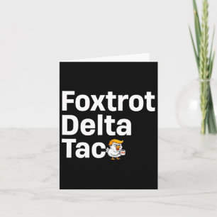 Cartão Engraçado Foxtrot Delta Taco6