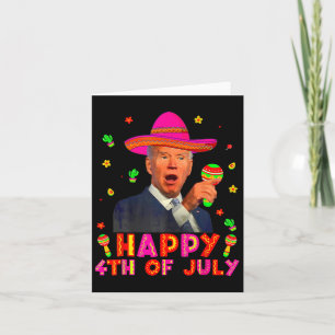 Cartão Engraçado Joe Biden Cinco De Mayo Feliz 4 De Julho