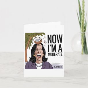 Cartão Engraçado Kamala Harris agora moderado após coco s