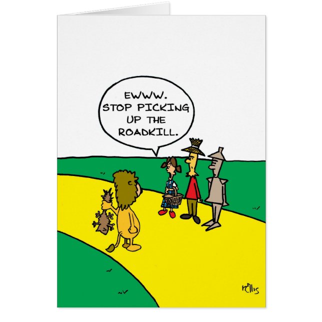 Cartão Engraçado Matar de estrada em Oz (Frente)