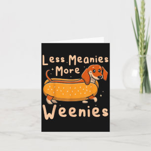 Cartão Engraçado Menos Significa Mais Weenies Dachshund C