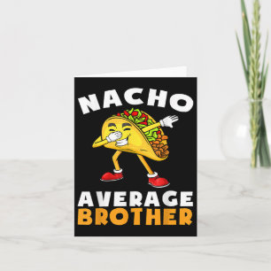 Cartão Engraçado Nacho Médio Irmão Cinco De Mayo Mexicano