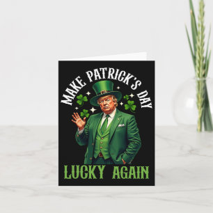Cartão Engraçado Patricks Day Trump Pattys Day Shamrock D