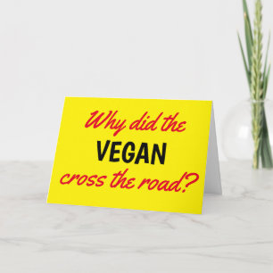 Cartão Engraçado por que Vegan atravessou a estrada no an