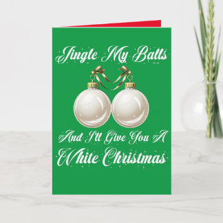 Cartão Engraçado Sarcástico Jingle My Balls White Christm