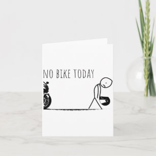 Cartão Engraçado Sem Bicicleta Hoje 