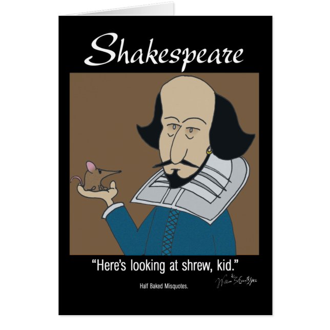 Cartão Engraçado - Shakespeare e a Maridosa (Frente)