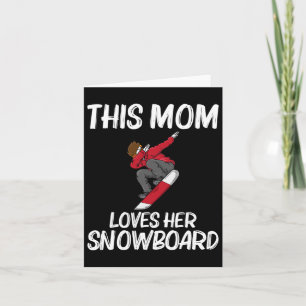 Cartão Engraçado Snowboard Mãe Mãe Skier Snowboard Neve