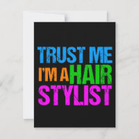 Engraçado Stylist Confie em mim. Sou um Hairstylis