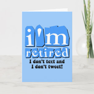 Cartão Engraçado texto no tweet aposentadoria
