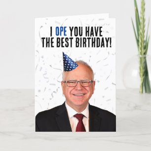 Cartão Engraçado Tim Walz Birthday - Eu espero que você t