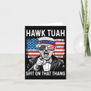 Cartão Engraçado Trump Hawk Tuah - Cuspir Naquilo Meme 