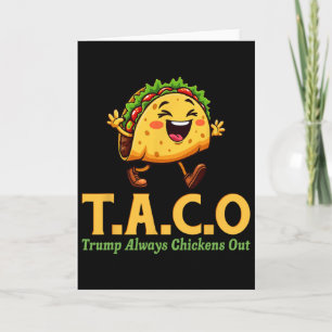 Cartão Engraçado Trump Taco Trump Sempre Desiste 