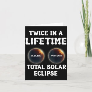 Cartão Engraçado Um Eclipse Solar Total Duas Vezes na Vid