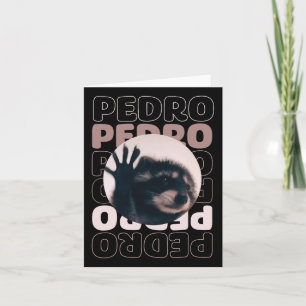 Cartão Engraçado Viral Pedro Dancing Raccoon Meme Pedro