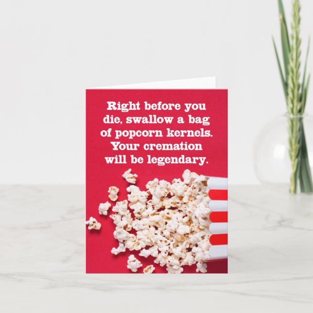 Cartão Engula Pipoca Antes de Morrer Saudação Divertida (Frente)