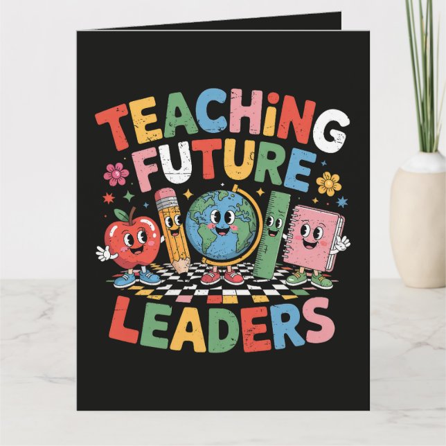 Cartão Ensino a futuros líderes Professor fixe (Frente)