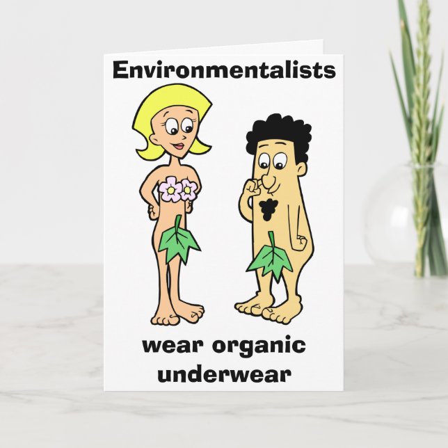 Cartão Environmentalists wear organic underwear  Card (Frente)