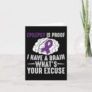 Cartão Epilepsia é prova de que eu tenho um cérebro O que