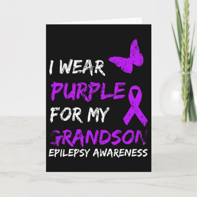 Cartão Epilepsy I Wear Purple For My Grandson Ribbon  (Frente)