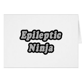Cartão Epiléptico Ninja
